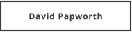 David Papworth